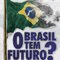 Logo O Brasil tem futuro? Ícone Logo O Brasil tem futuro? Ícone