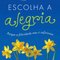 Logo Escolha a alegria Ícone Logo Escolha a alegria Ícone