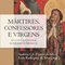 Logo Mártires, confessores e virgens Ícone Logo Mártires, confessores e virgens Ícone