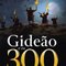 Logo Gideão e os 300 Ícone Logo Gideão e os 300 Ícone