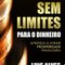 Logo Sem Limites Para O Dinheiro Ícone Logo Sem Limites Para O Dinheiro Ícone