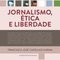 Logo Jornalismo, ética e liberdade Ícone Logo Jornalismo, ética e liberdade Ícone
