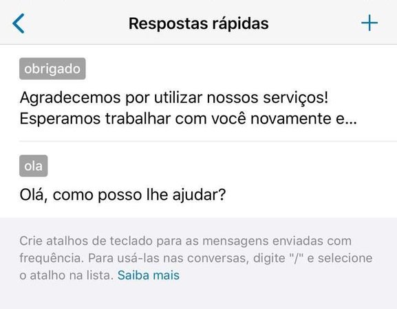 Na tela "Respostas rápidas" ficam todas as mensagens configuradas.