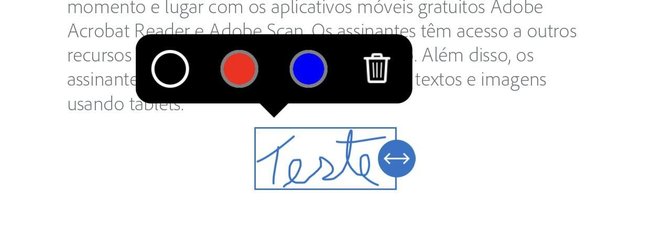 Há três opções de cores para a assinatura.